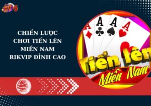 Tiến lên miền nam rikvip